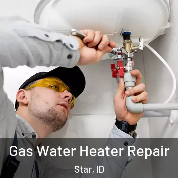  Gas Water Heater Repair Star, ID