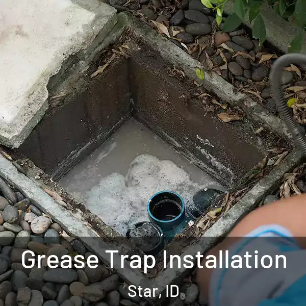  Grease Trap Installation Star, ID