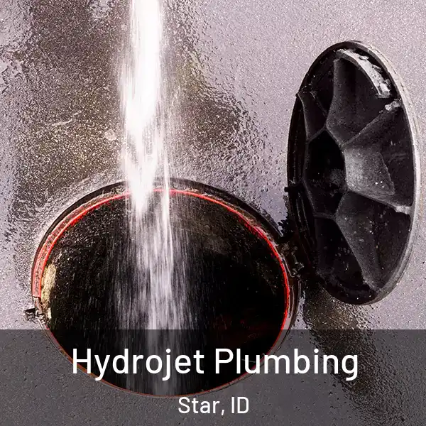  Hydrojet Plumbing Star, ID
