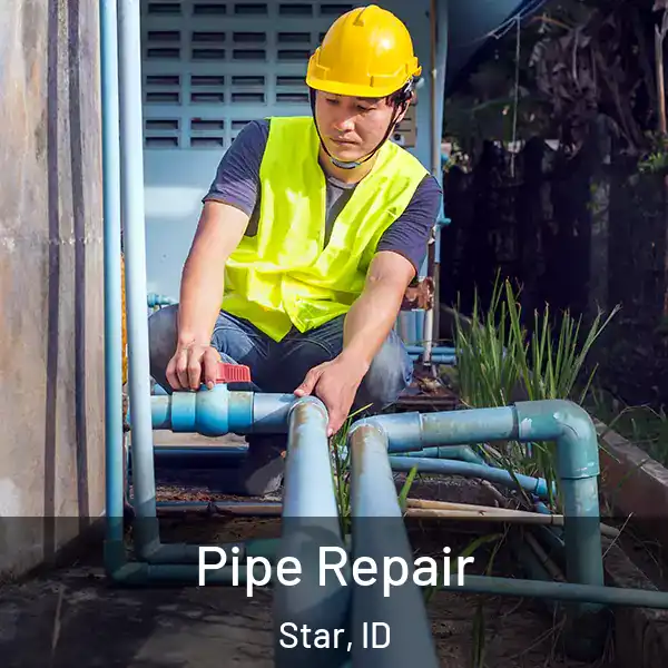 Pipe Repair Star, ID