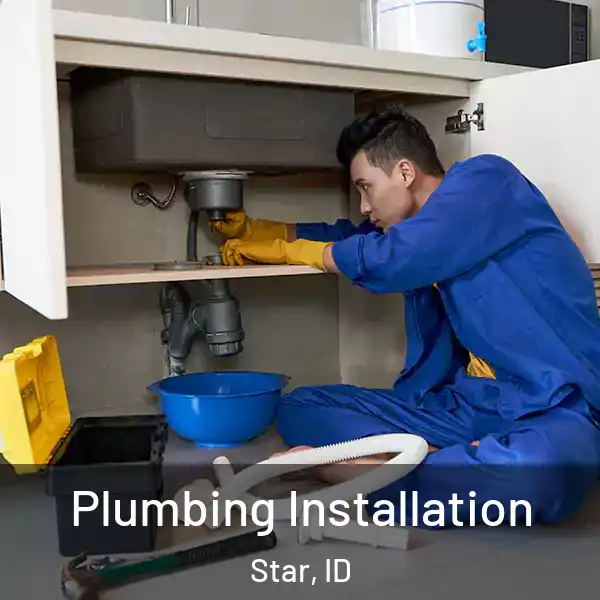  Plumbing Installation Star, ID