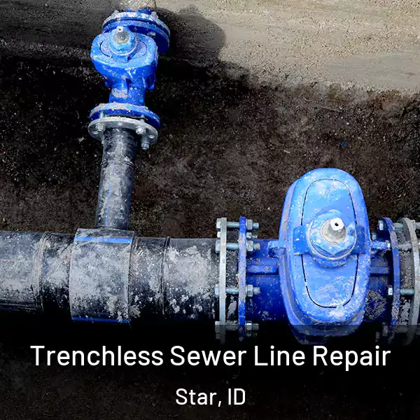  Trenchless Sewer Line Repair Star, ID