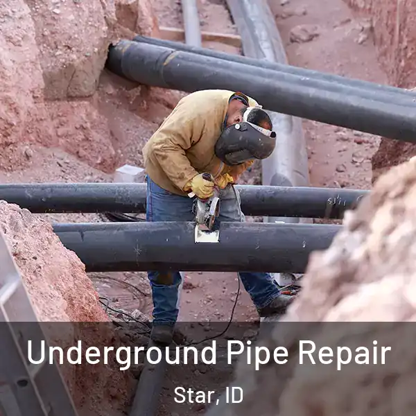  Underground Pipe Repair Star, ID