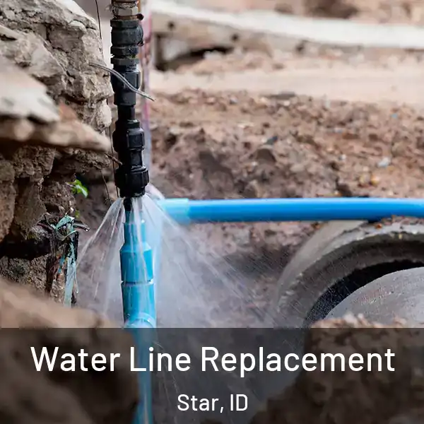  Water Line Replacement Star, ID